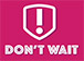 Don't Wait graphic and link